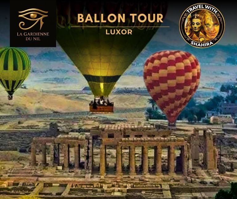 Ballon_tour_luxor_lagardienne_dunil_travel_with_shaihra