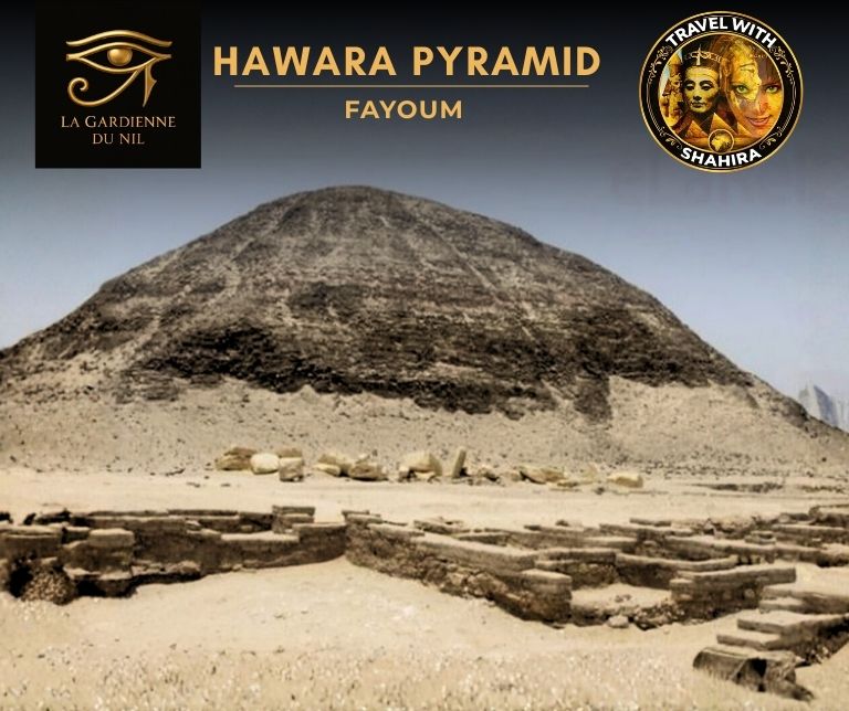 haware_pyramid_fayoum_lagardienne_dunil_travel_with_shaihra